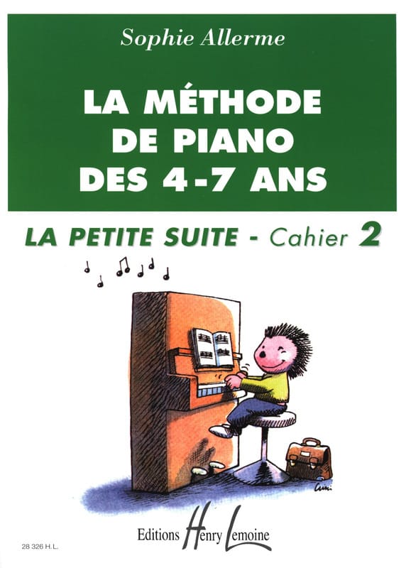 La Petite Suite Cahier 2 - La Méthode de Piano des 4-7 ans