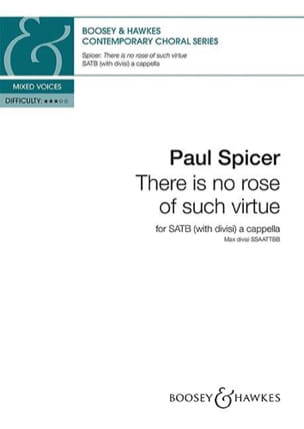 There is no rose of such virtue Paul Spicer Partition Chœur