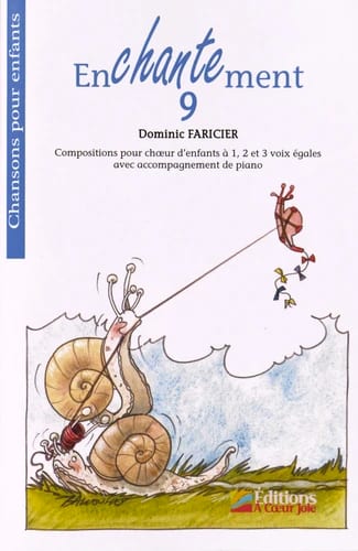 Enchantement 9 - Dominic Faricier - Partition - Chœur