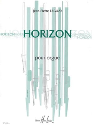 Horizon Jean-Pierre Leguay Partition Orgue