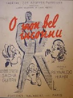 O Mon Bel Inconnu Reynaldo Hahn Partition Comédie musicale