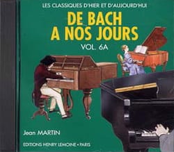 de Bach à nos Jours - Volume 6A - CD Partition Piano