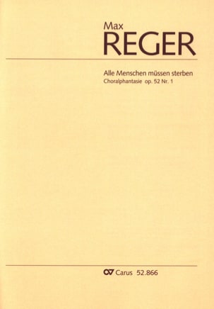 Alle Menschen müssen sterben Opus 52-1 Max Reger Partition Orgue