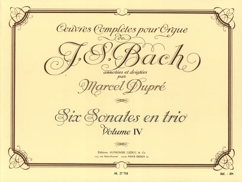Oeuvres Complètes pour Orgue Volume 4 BACH / DUPRE Partition Orgue