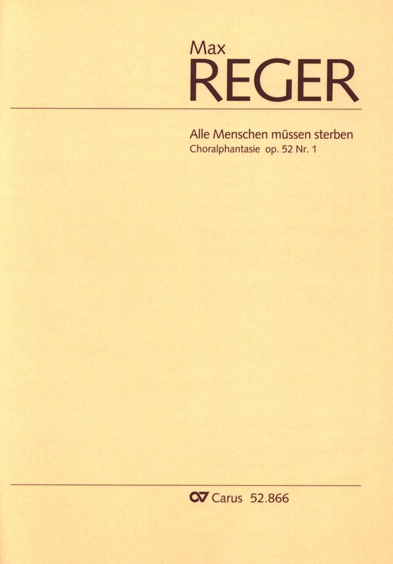 Alle Menschen müssen sterben Opus 52-1 Max Reger Partition Orgue