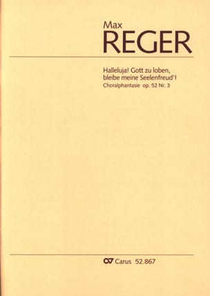 Halleluja! Gott zu loben bleibe meine Seelenfreud! Opus 52-3