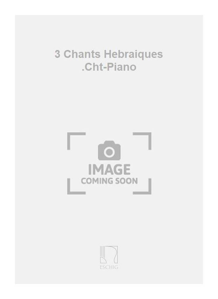 3 Chants Hébraïques Léon Algazi Partition Mélodies