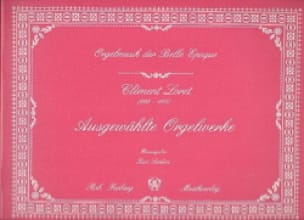 Ausgewählte Orgelwerke Clément Loret Partition Orgue