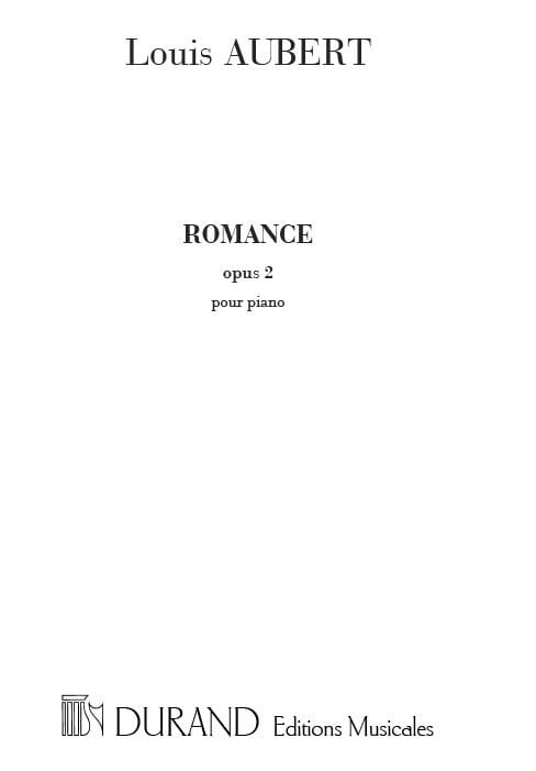 Romance Op. 2 Louis Aubert Partition Piano