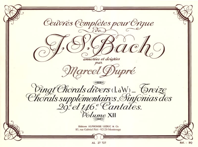 Oeuvres Complètes pour Orgue Volume 12 BACH / DUPRE Partition Orgue