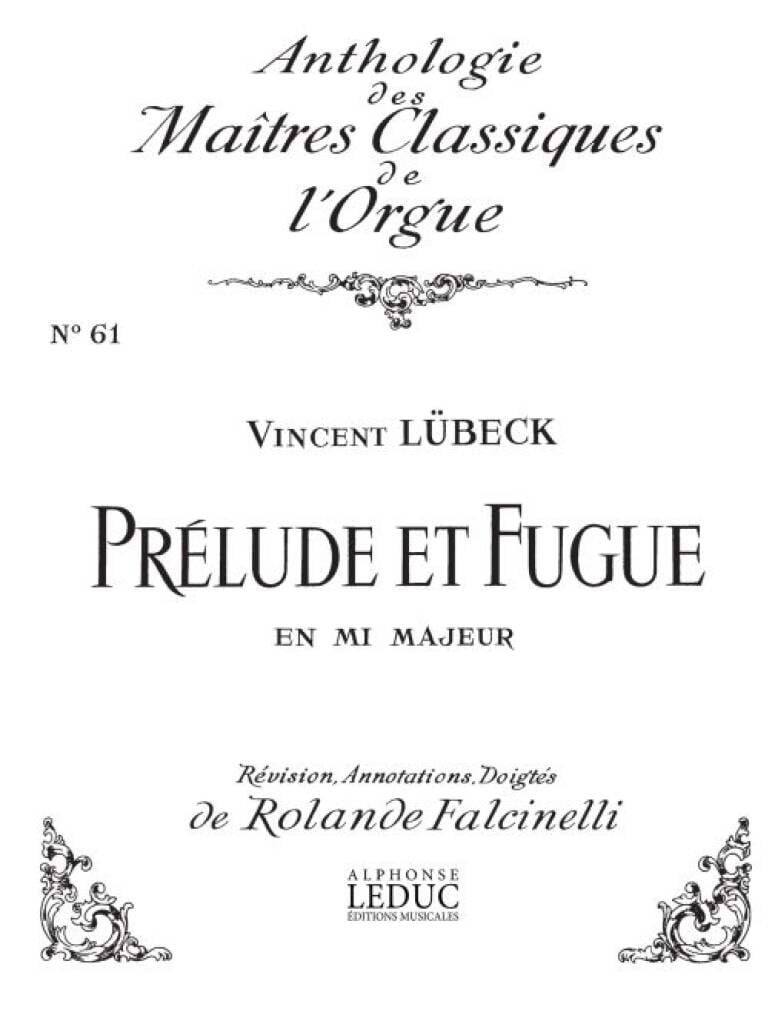 Prélude et Fugue En Mi Majeur - Lübeck Vincent / Falcinelli Rolande