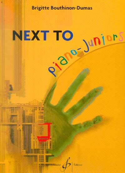 Next To Piano Juniors Brigitte Bouthinon-Dumas Partition Piano