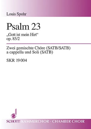Psalm 23 Gott Ist Mein Hirt Op. 85-2 SPOHR Partition Chœur