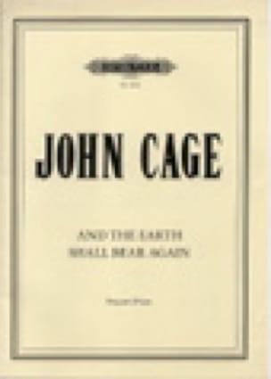And the earth shall bear again CAGE Partition Piano