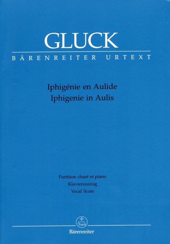 Iphigénie en Aulide GLUCK Partition Opéras