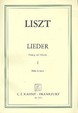 Lieder Volume 1. Voix Haute LISZT Partition Mélodies