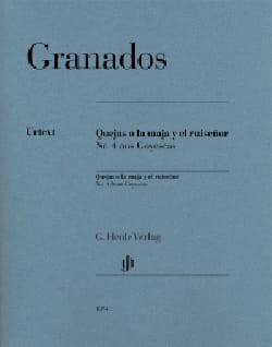 Quejas o la maja y el ruisenor GRANADOS Partition Piano