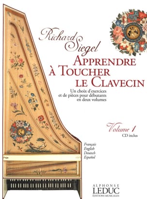 Apprendre à Toucher le Clavecin. Volume 1 - Richard Siegel - Partition