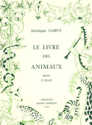 Livre des Animaux Volume 2 - Monique Gabus - Partition - Piano