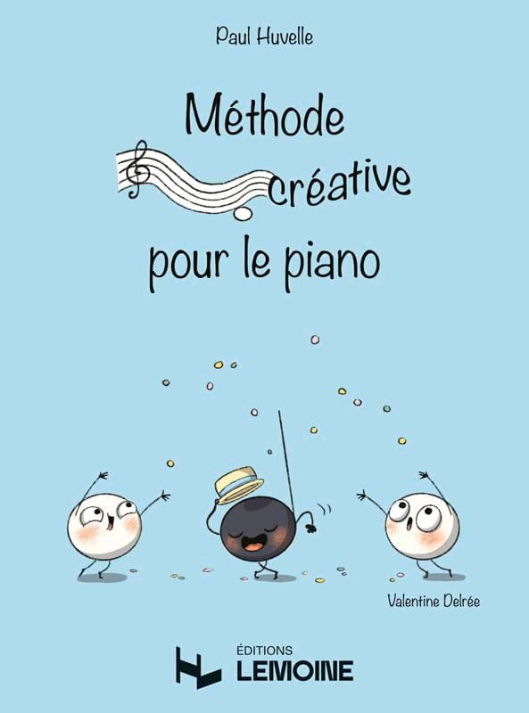 Méthode Créative pour le Piano HUVELLE-DELREE Partition Piano