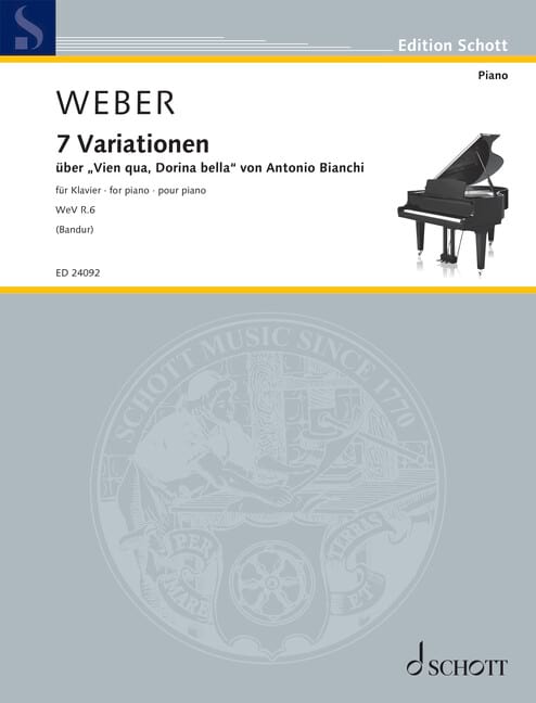 7 Variationen über ?Vien qua, Dorina bella? von Antonio Bianchi op. 7 WeV R.6