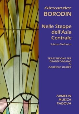 Nelle Steppe dell'Asia centrale BORODINE Partition Orgue