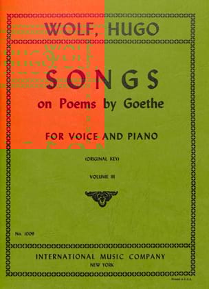 Songs On Poems By Goethe Volume 3 Voix Haute - Hugo Wolf - Partition