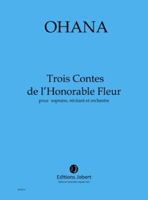 3 Contes de L'honorable Fleur. Maurice Ohana Partition Grand format