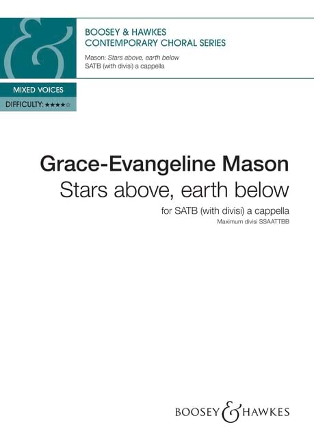 Stars above, earth below Grace-Evangeline Mason Partition Chœur