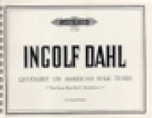 Quodlibet On American Folk Tunes. 2 pianos 8 mains - Ingolf Dahl