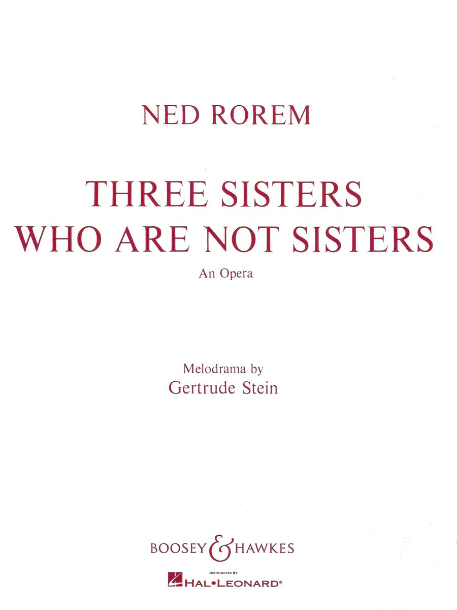 3 Sisters Who Are Not Sisters Ned Rorem Partition Opéras