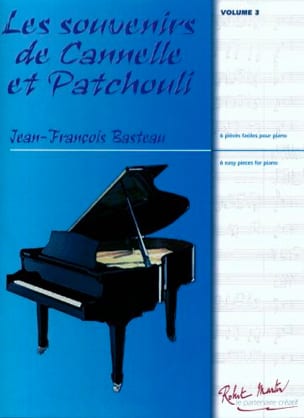 Les Souvenirs de Cannelle et Patchouli - Jean-François Basteau