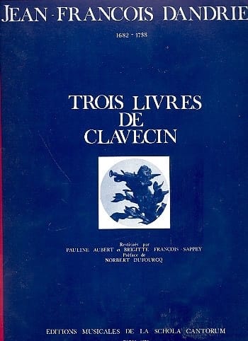 3 Livres De Clavecin DANDRIEU Partition Clavecin