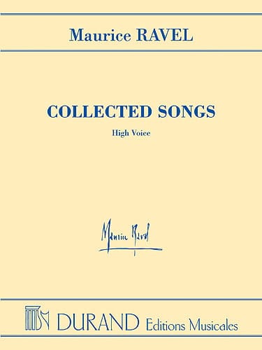 Collected Songs. Voix Haute. EPUISE RAVEL Partition Mélodies