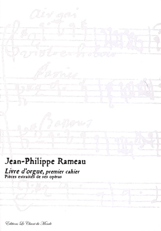 Livre d'Orgue 1er Cahier RAMEAU Partition Orgue