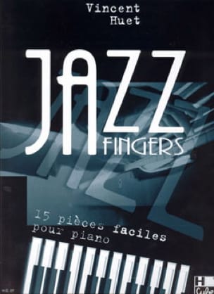 Jazz Fingers - Vincent Huet - Partition - Piano