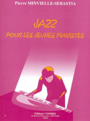 Jazz Pour les Jeunes Pianistes - Pierre Minvielle-Sébastia - Partition