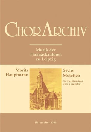 6 Motetten Für Gemischten Chor Moritz Hauptmann Partition Chœur