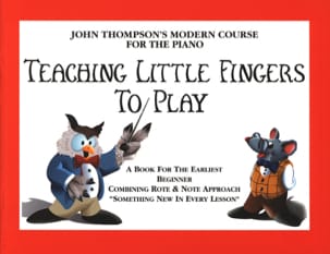 Teaching Little Fingers To Play John Thompson Partition Piano