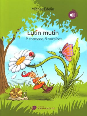 Lutin Mutin Michel Edelin Livre Technique vocale et chorale