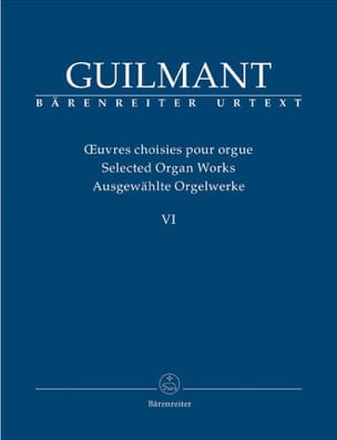 Oeuvres Choisies pour Orgue Volume 6 - Alexandre Guilmant - Partition