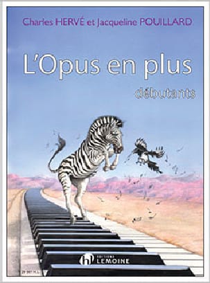 L' Opus en Plus HERVÉ - POUILLARD Partition Piano