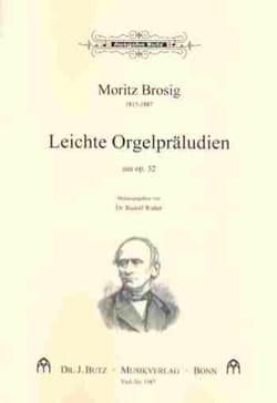 Leichte Orgelpräludien Aus Op. 32 Moritz Brosig Partition Orgue
