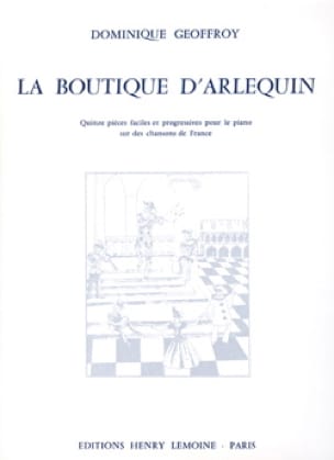 La Boutique d'Arlequin - Dominique Geoffroy - Partition - Piano