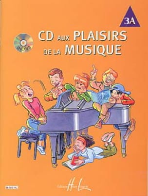 CD Aux Plaisirs de la Musique Volume 3A - Partition - Piano