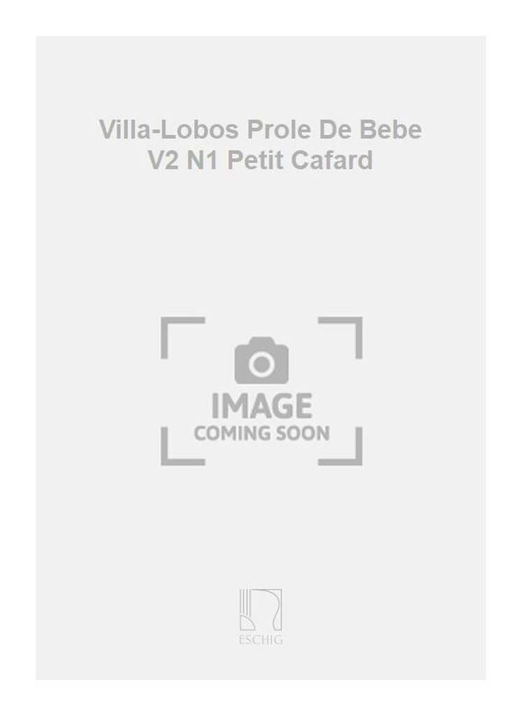 A Prole de Bebe Volume 2 N° 1 Petit Cafard En Papier - VILLA-LOBOS