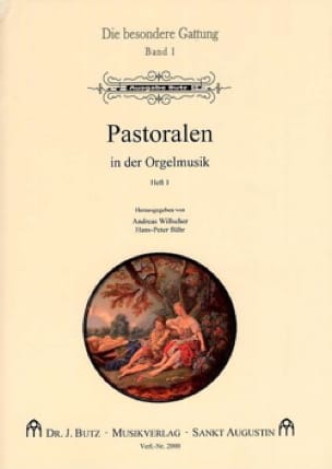 Pastoralen In Der Orgelmusik Volume 1 Partition Orgue