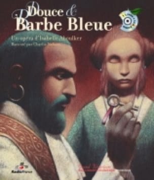 Douce et Barbe Bleue Isabelle Aboulker Livre Contes musicaux