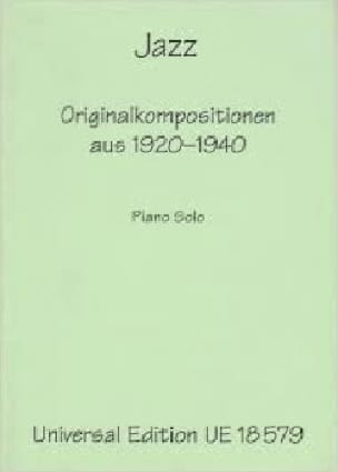 Jazz 1920-1940 Schulhoff Erwin / Grosz / Gruenberg Partition Piano