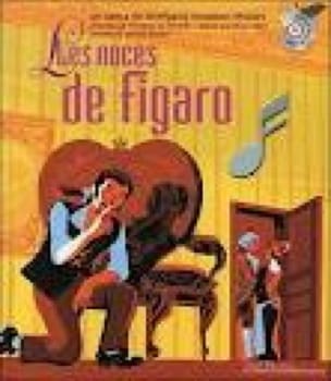 Les Noces de Figaro MOZART Livre Découverte des oeuvres